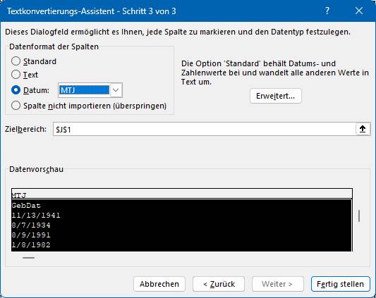 Wählen Sie das Datumsformat, das die Zellen derzeit noch haben. Die Angabe des Datentyps im Assistenten