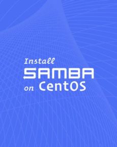 How to Install and Configure Samba on CentOS 7