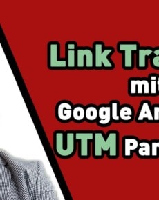 Link Tracking mit Google Analytics UTM Parameter