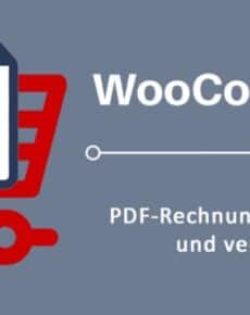 Woocommerce – PDF Rechungen generieren und verschicken.